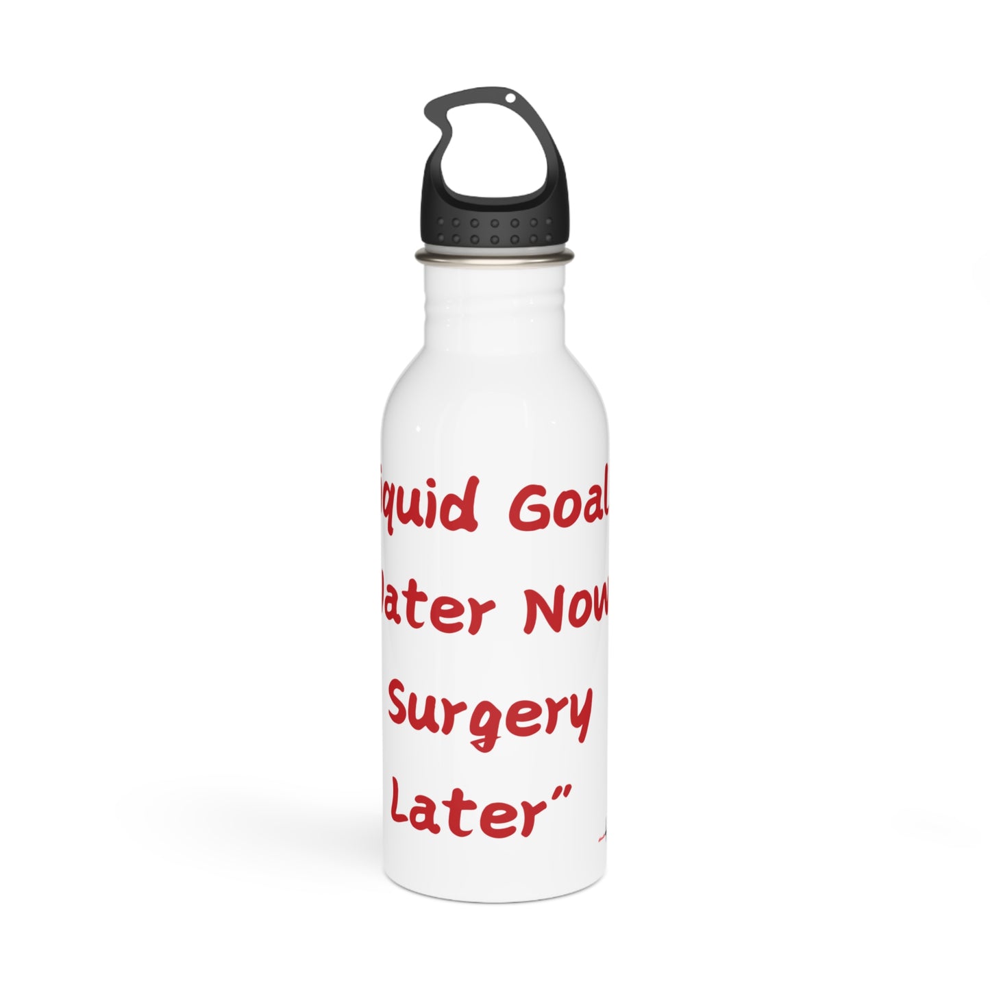 Liquid Goals ! Stainless Steel Water Bottle