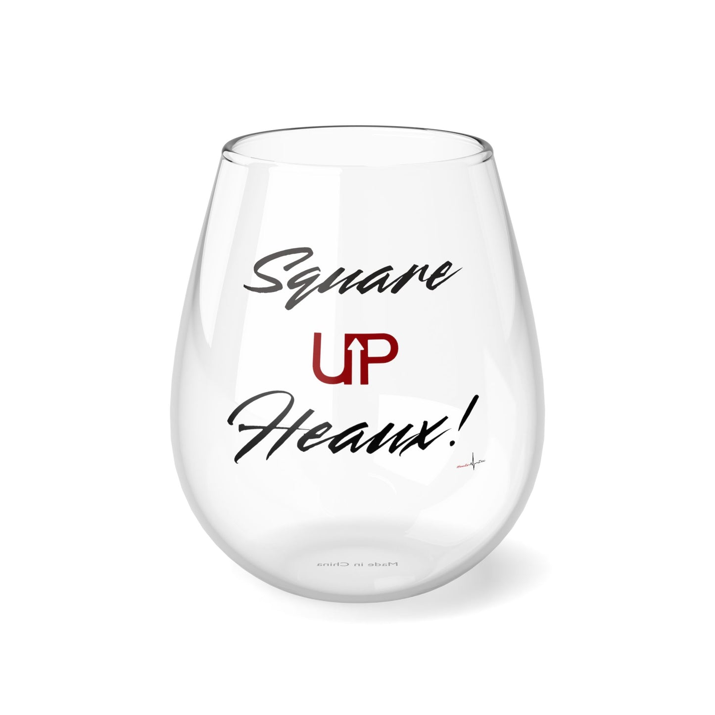 Square UP!  Haute Doc  Official ...Stemless Wine Glass, 11.75oz