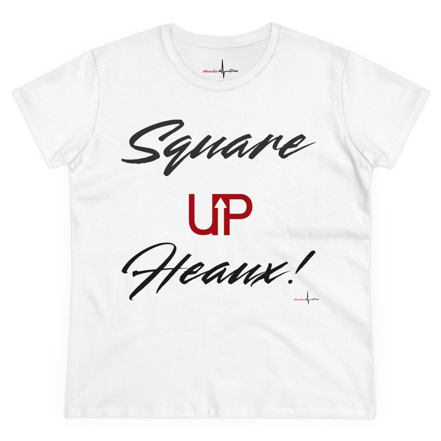 Square UP ! Haute Doc Women's Midweight Cotton Tee